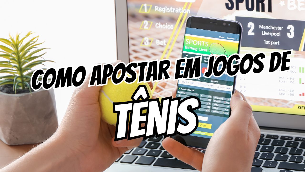 O Mundo das Apostas em Tênis