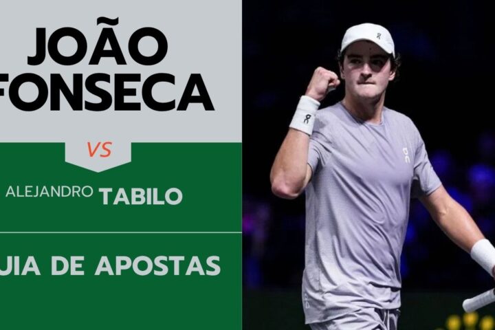 GUIA DE APOSTAS joão fonseca x alejandro tabilo