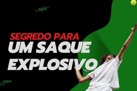 O segredo para um saque explosivo