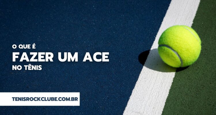o que é ace no tênis