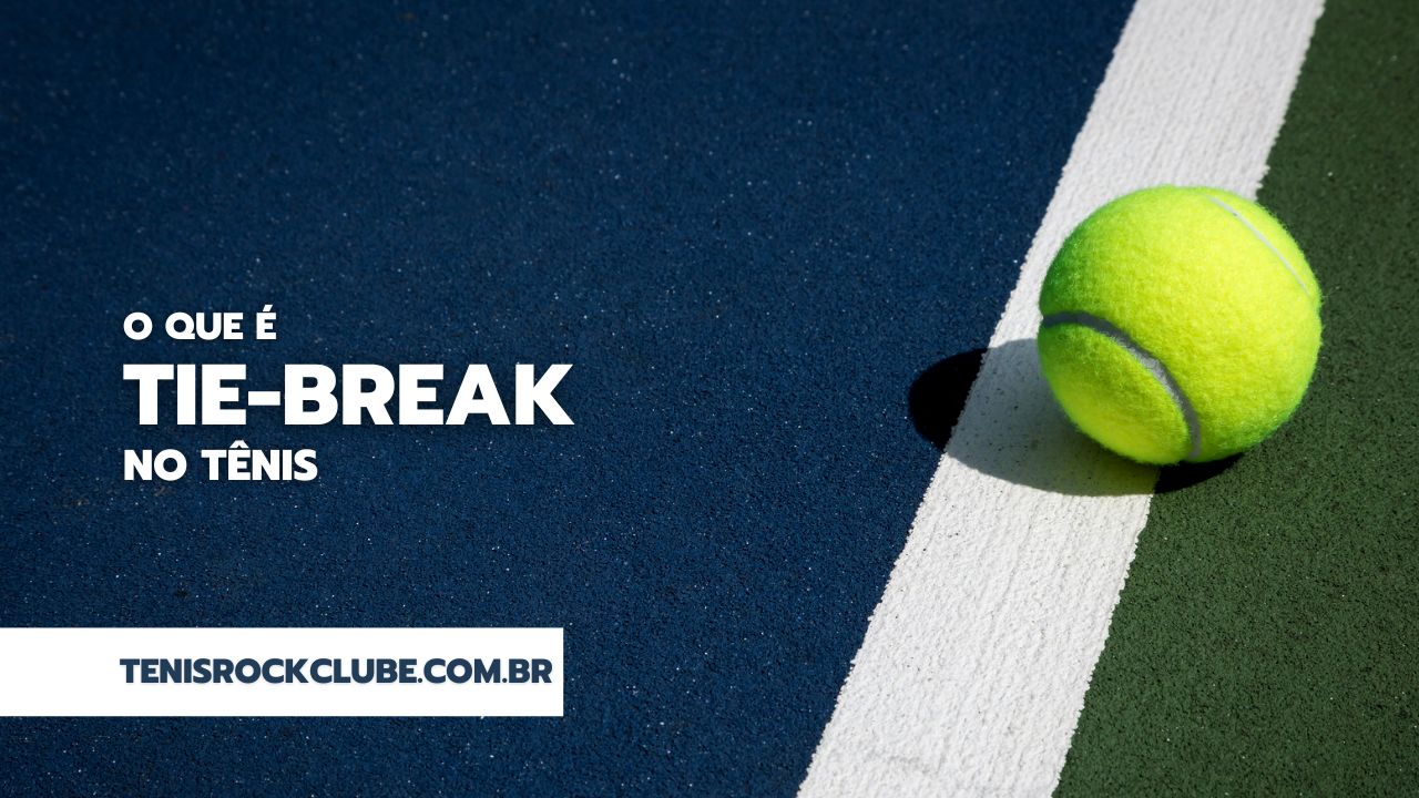 o que é tie-break no tênis